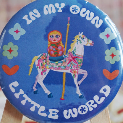 In My Own Little World Badge